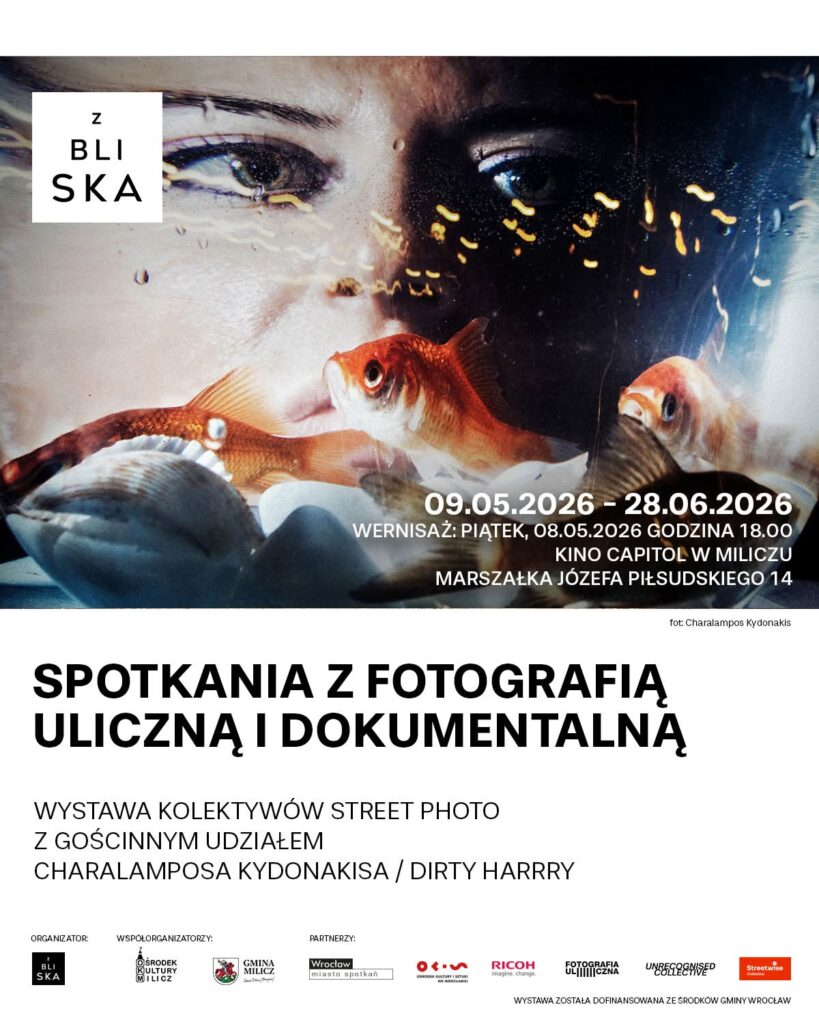 Wystawa streetphoto w Miliczu Z Bliska